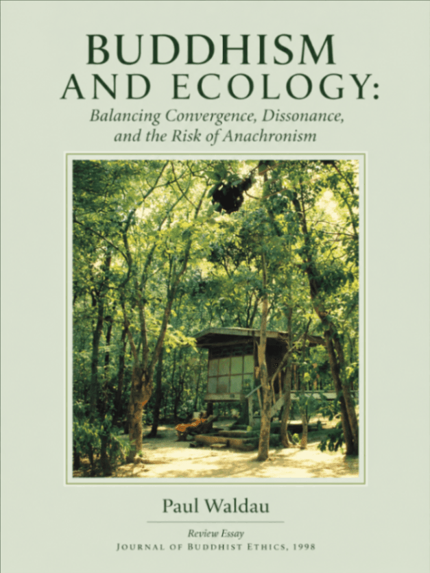 Buddhism and Ecology: Balancing Convergence, Dissonance, and the Risk of Anachronism
