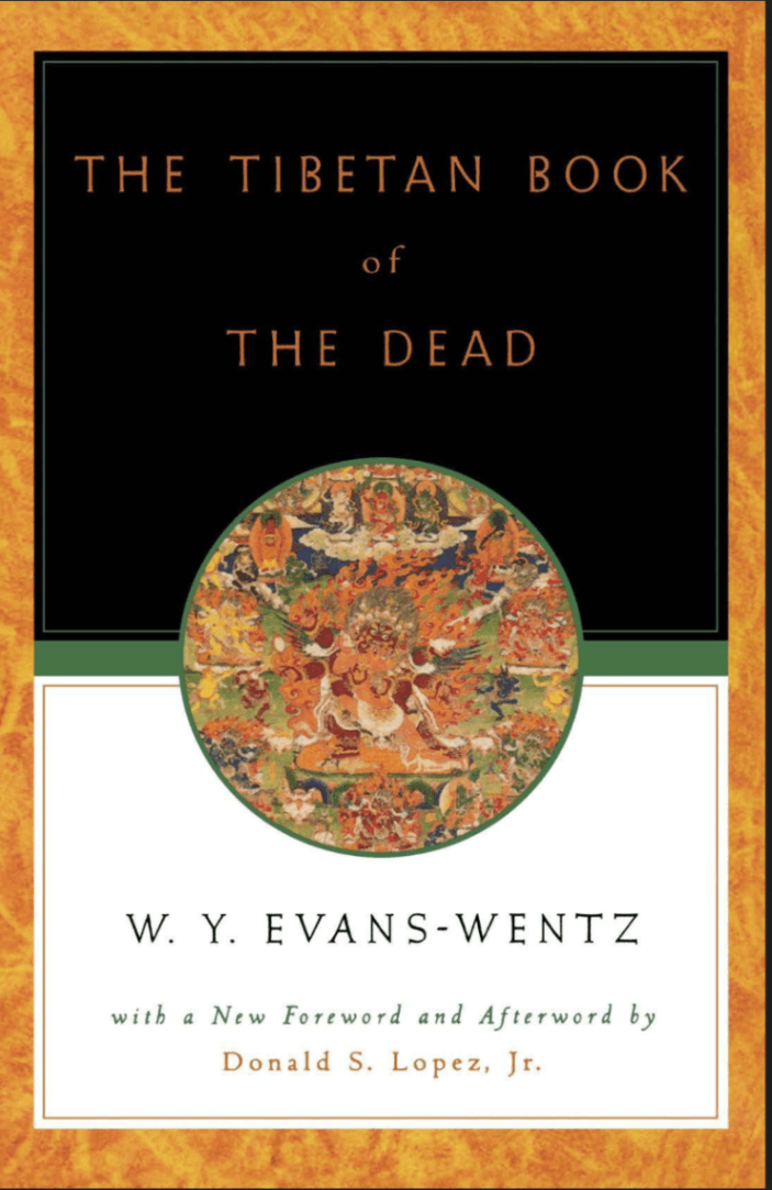 The Tibetan Book of the Dead; or, The After-Death Experiences on the Bardo Plane