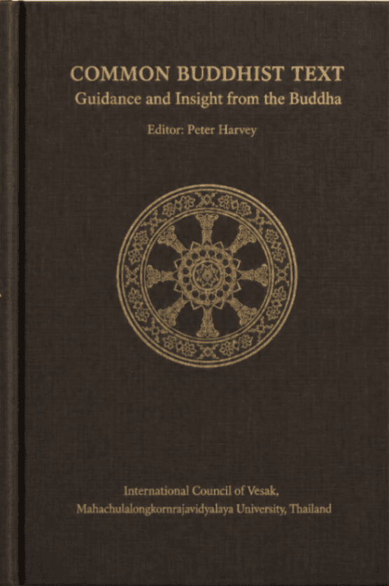 Common Buddhist Text: Guidance and Insight from the Buddha
