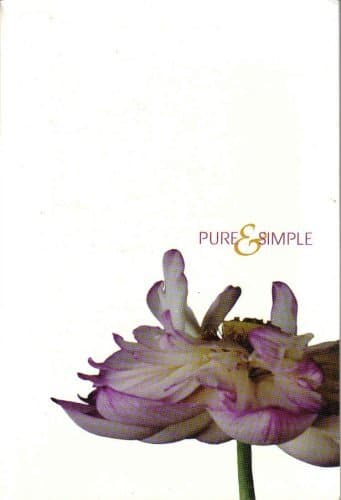 Pure & Simple: Selected Teachings