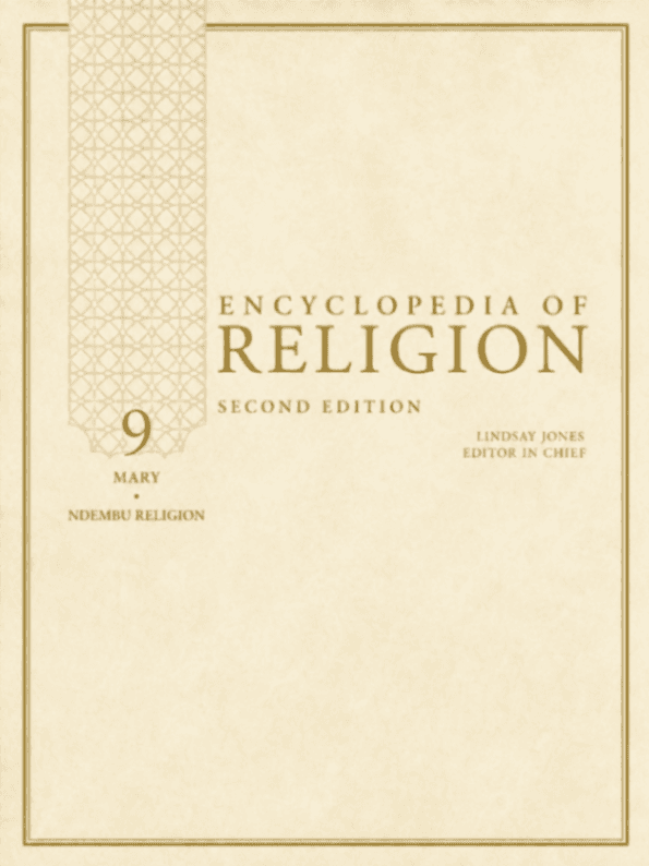Encyclopedia of Religion, Volume 9: Mary–Ndembu Religion