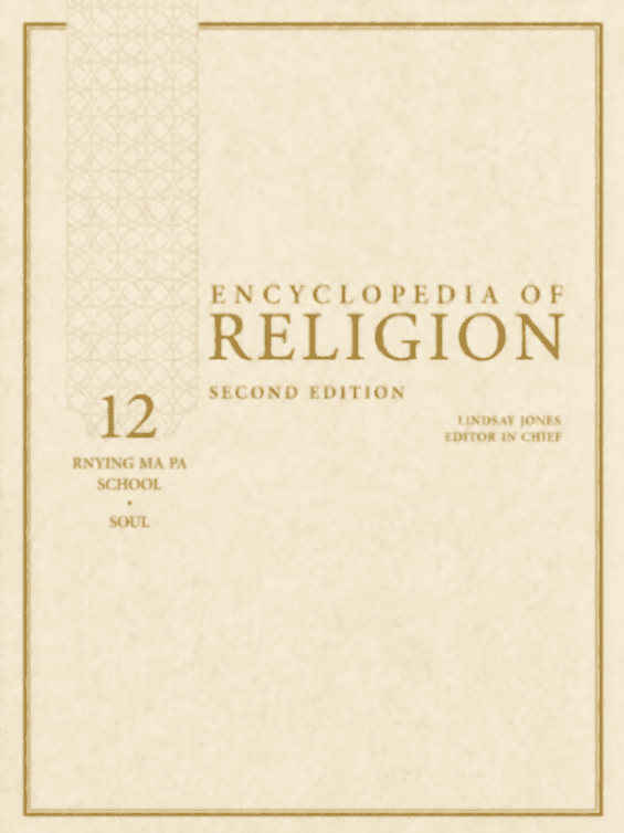 Encyclopedia of Religion, Volume 12: Rnying Ma Pa School–Soul