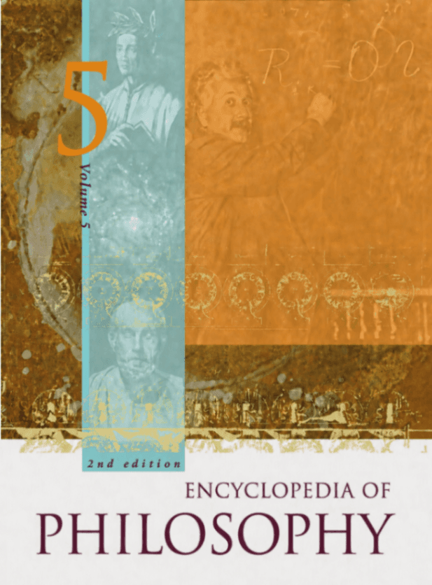 Encyclopedia of Philosophy, Volume 5: Kabbalah–Marxist Philosophy746