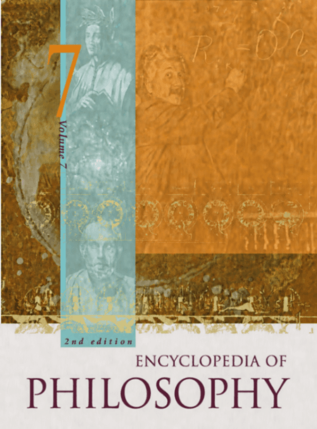 Encyclopedia of Philosophy, Volume 7: Oakeshott-Presupposition
