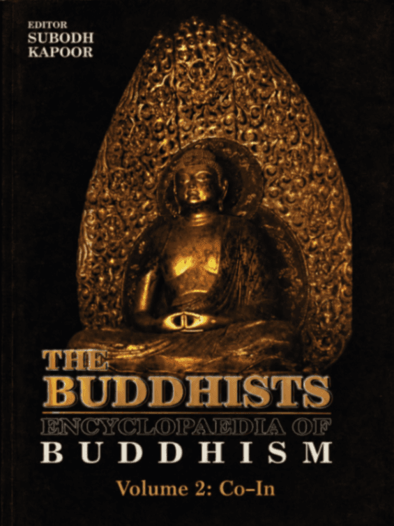 The Buddhists: Encyclopaedia of Buddhism, Volume 2 (Co–In)