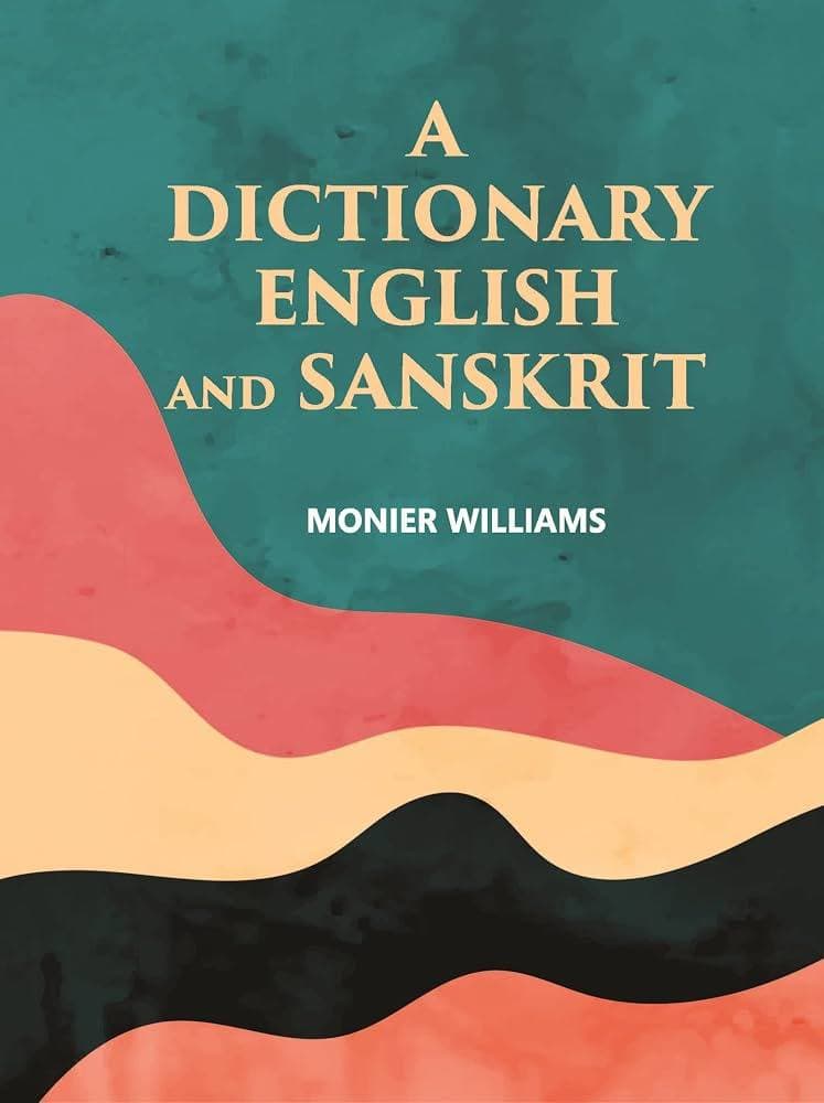 A Dictionary English and Sanskrit