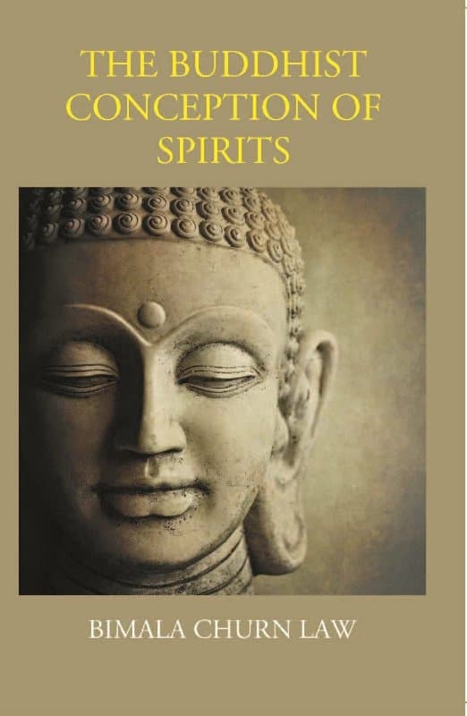 The Buddhist Conception of Spirits