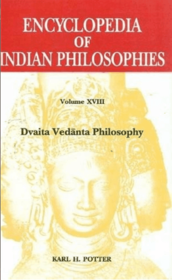 Volume XVIII (Table of Contents) - Dvaita Vedanta Philosophy