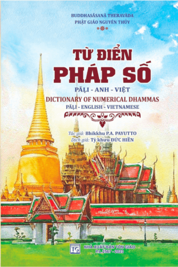 Từ Điển Pháp Số: Pāḷi - Anh - Việt (Dictionary of Numerical Dhammas: Pāḷi - English - Vietnamese)
