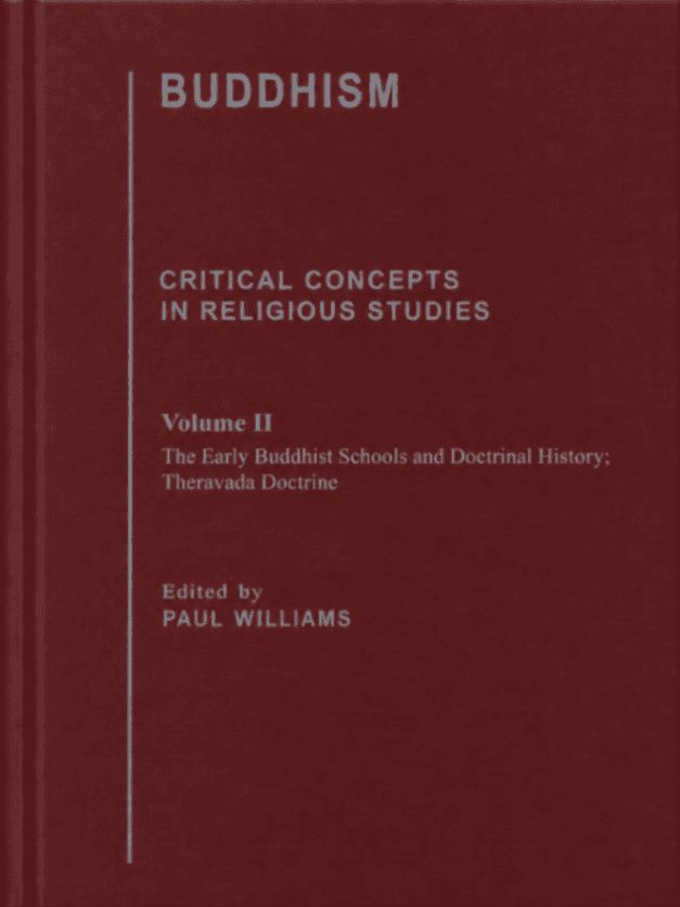 Buddhism: Critical Concepts in Religious Studies, Volume II