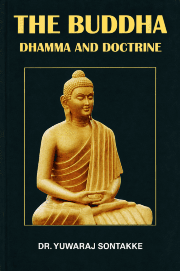 The Buddha: Dhamma and Doctrine