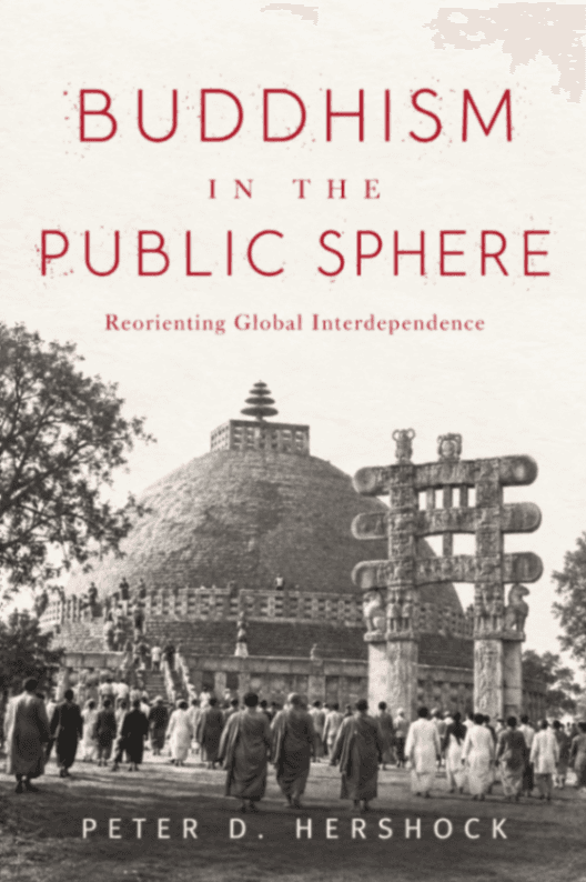 Buddhism in the Public Sphere: Reorienting Global Interdependence