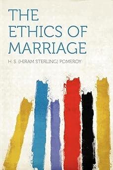 The Ethics of Marriage