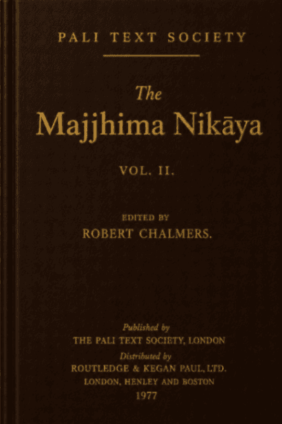 The Majjhima Nikāya, Vol.II