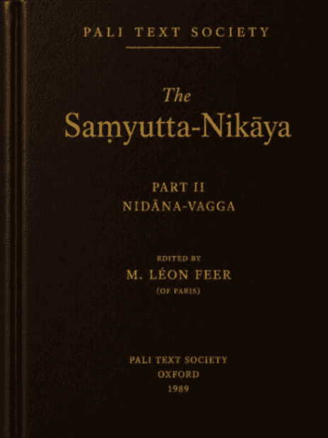 The Saṃyutta Nikāya, Part II (Nidāna Vagga)