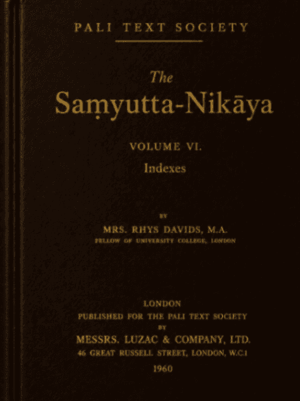 The Saṃyutta Nikāya, Part VI (Indexes)