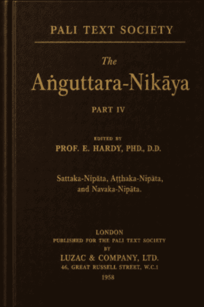 The Aṅguttara Nikāya, Part IV (Sattaka-Nipāta, Aṭṭhaka-Nipāta and Navaka-Nipāta