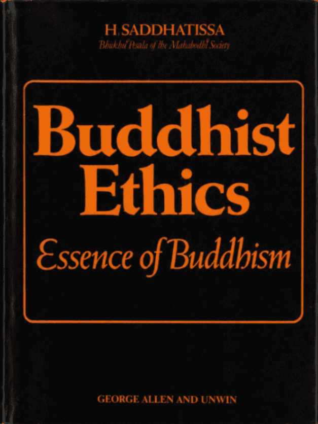 Buddhist Ethics: Essence of Buddhism