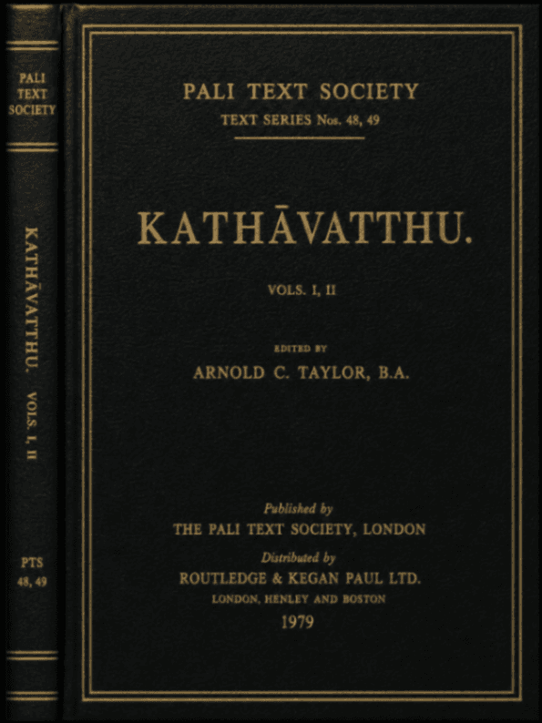 Kathāvatthu, Vols. I–II