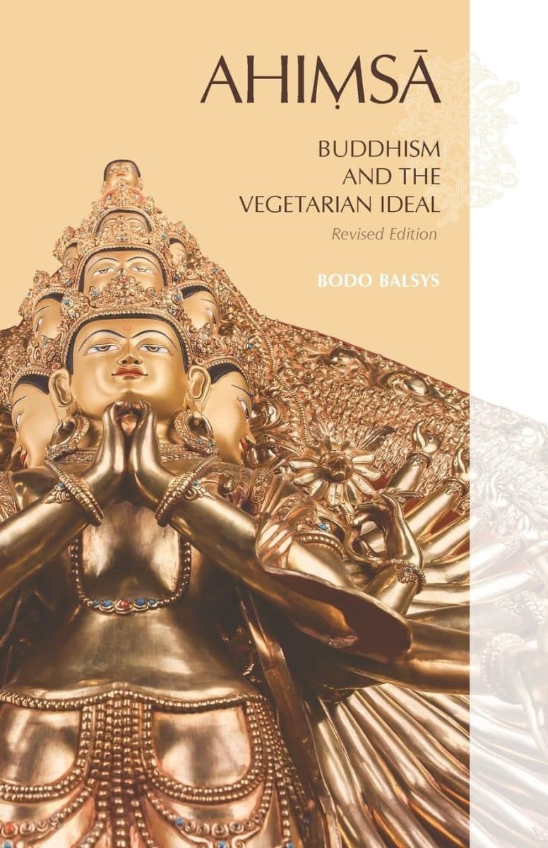 Ahiṃsā: Buddhism and the Vegetarian Ideal