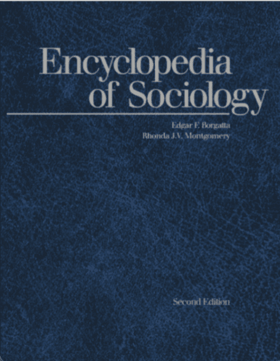 Encyclopedia of Sociology (2nd Edition)