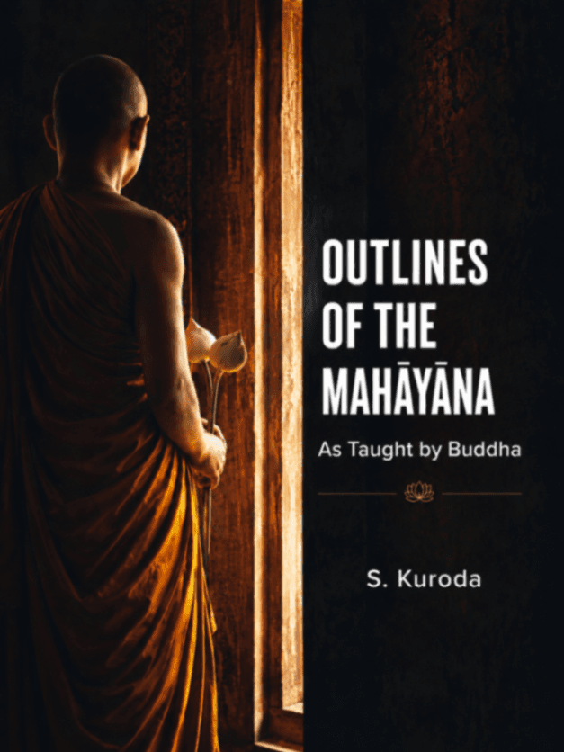 Outlines of the Mahāyāna as Taught by Buddha