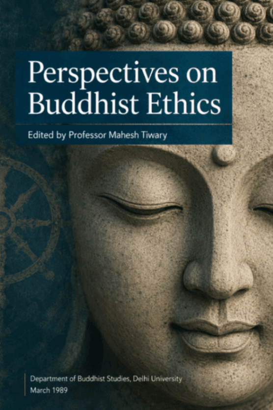 Perspectives on Buddhist Ethics