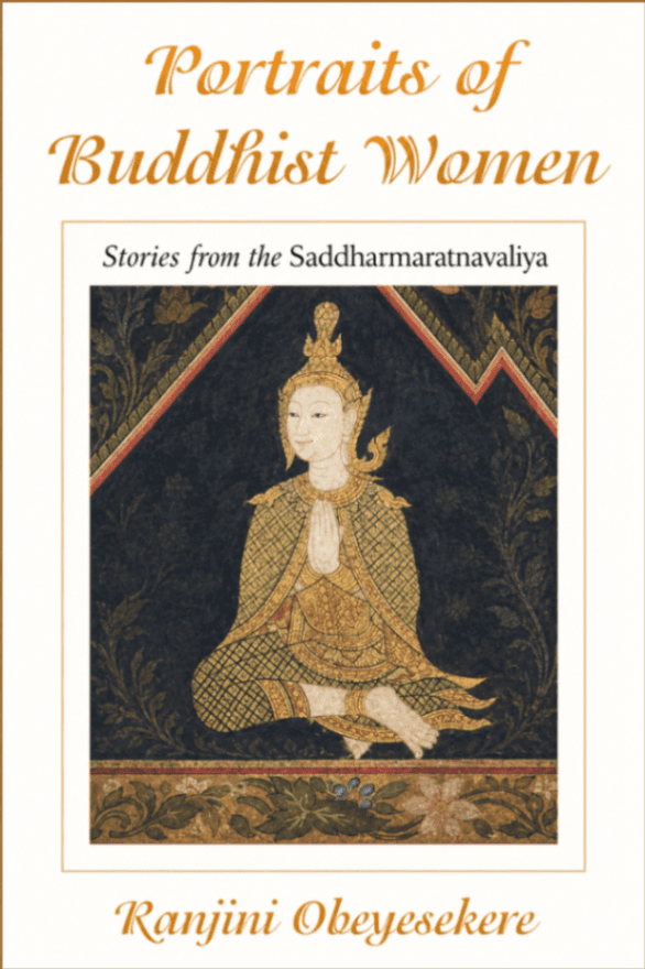 Portraits of Buddhist Women: Stories from the Saddharmaratnavaliya