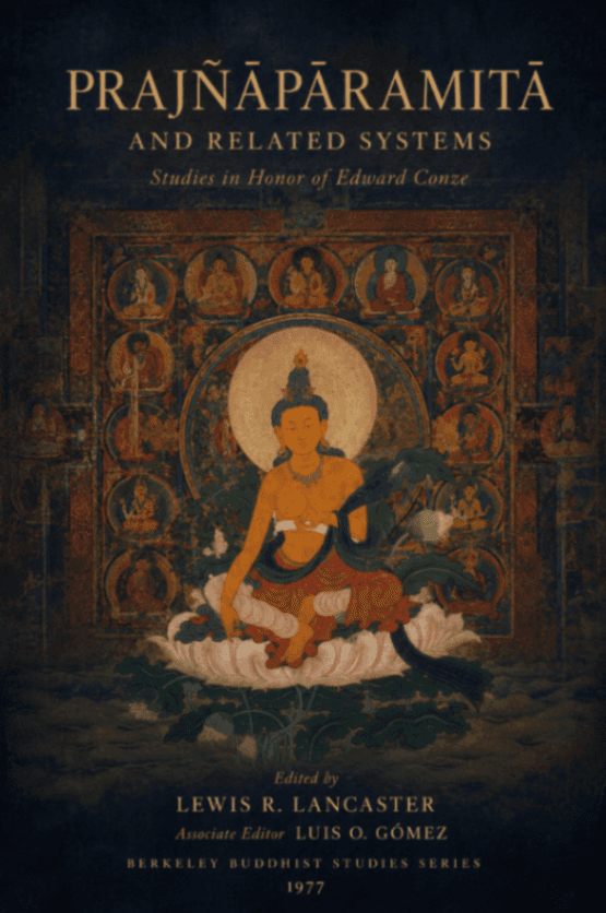 Prajñāpāramitā and Related Systems
