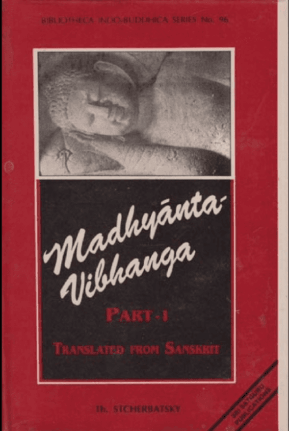 Madhyānta-Vibhaṅga: Discourse on Discrimination between Middle and Extremes