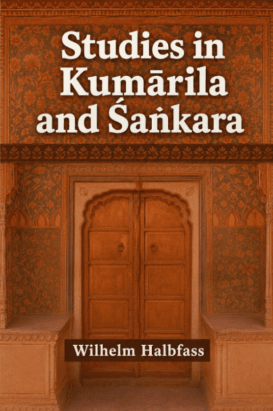 Studies in Kumārila and Śaṅkara