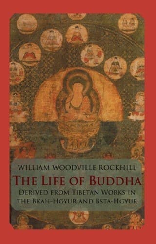 The Life of the Buddha and the Early History of His Order
