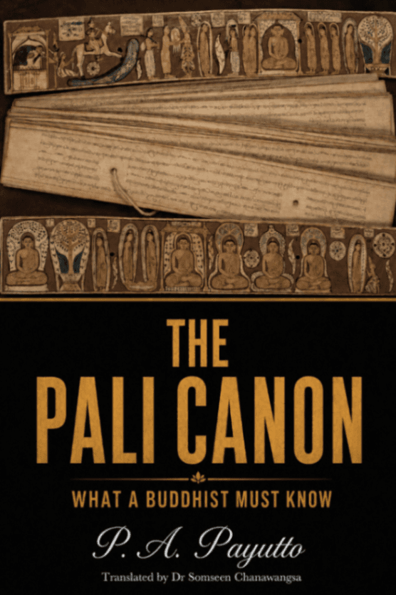 The Pali Canon: What a Buddhist Must Know