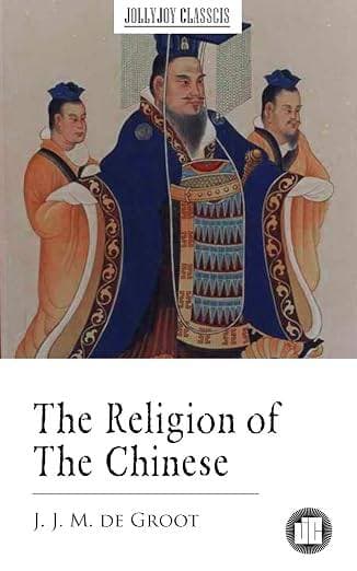 The Religion of the Chinese