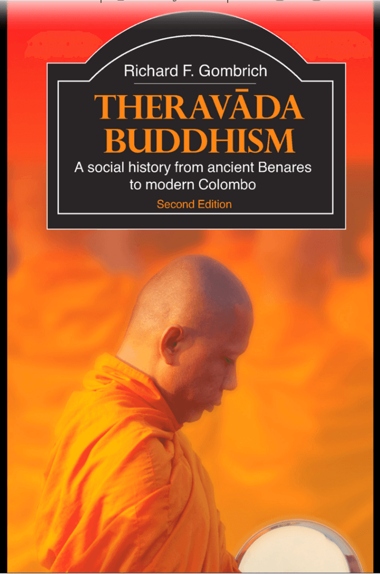 Theravāda Buddhism: A Social History from Ancient Benares to Modern Colombo