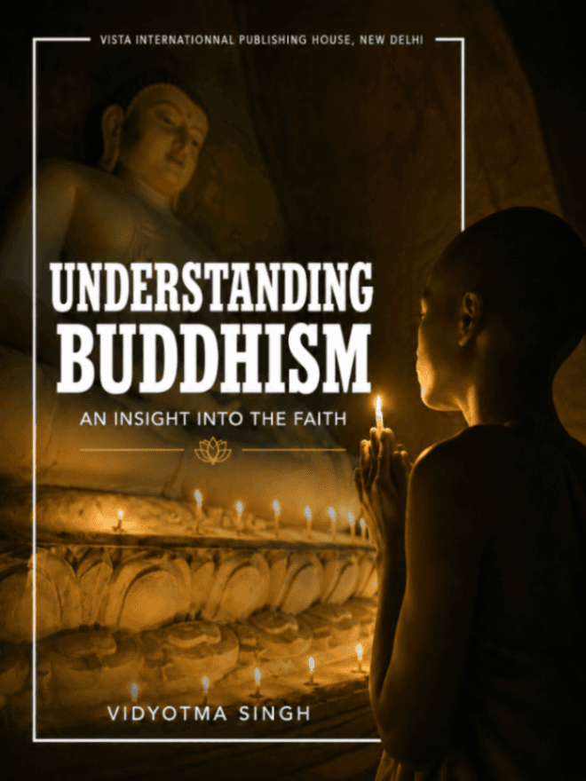 Understanding Buddhism: An Insight into the Faith