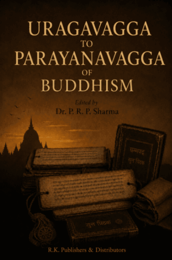 Uragavagga to Parayanavagga of Buddhism