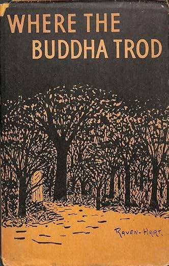 Where the Buddha Trod: A Buddhist Pilgrimage