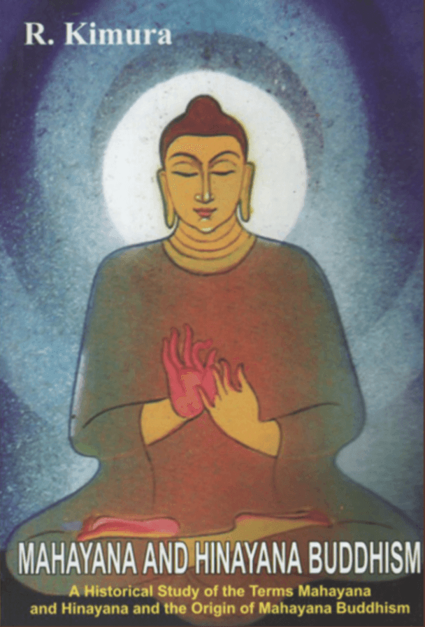A Historical Study of the Terms Mahāyāna and Hīnayāna, and the Origin of Mahāyāna Buddhism