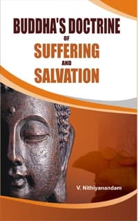 Buddha’s Doctrine of Suffering and Salvation (2 Vols)