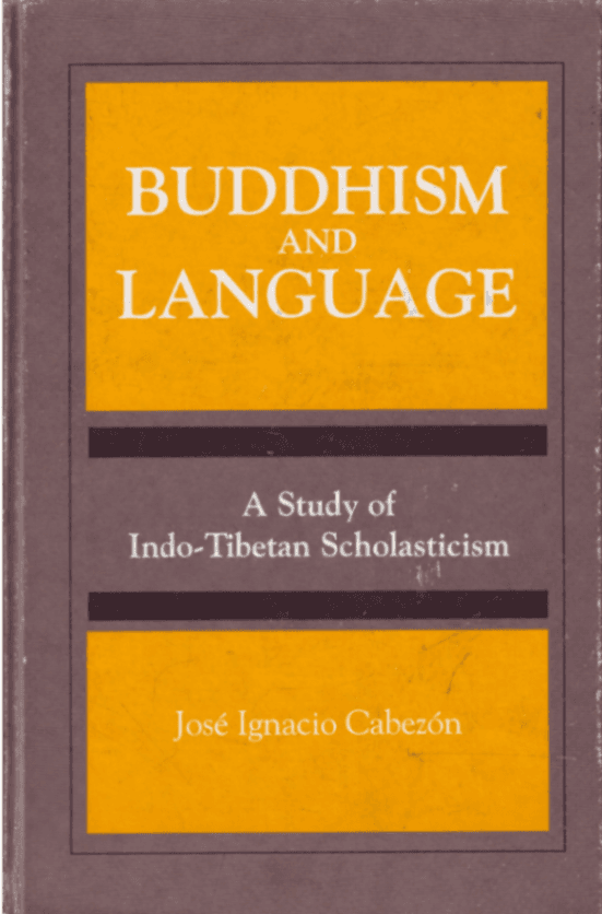 Buddhism and Language: A Study of Indo-Tibetan Scholasticism