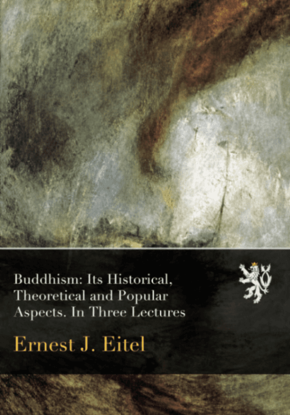 Buddhism: Its Historical, Theoretical and Popular Aspects