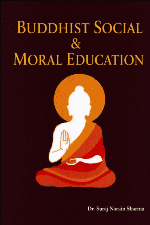 Buddhist Social and Moral Education