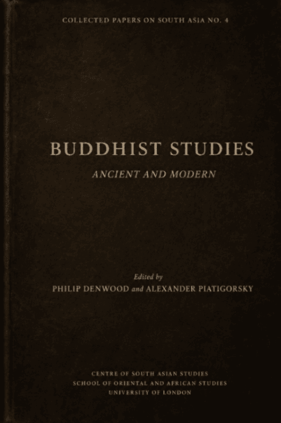 Buddhist Studies: Ancient and Modern