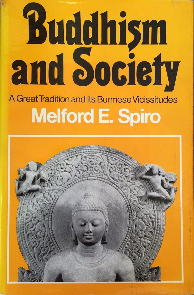 Buddhism and Society: A Great Tradition and Its Burmese Vicissitudes