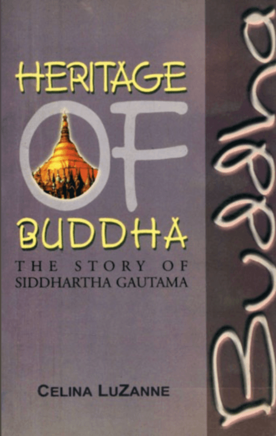 Heritage of Buddha: The Story of Siddhartha Gautama