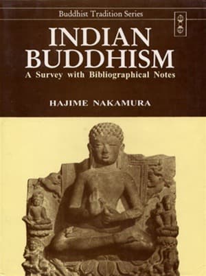 Indian Buddhism: A Survey with Bibliographical Notes (Vol.1)