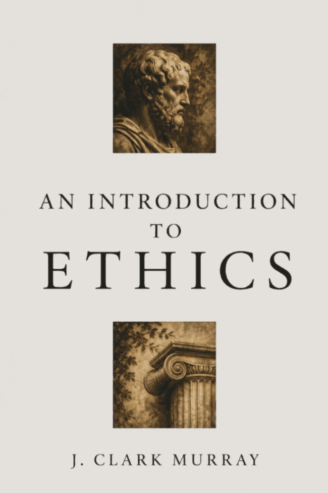 An Introduction to Ethics