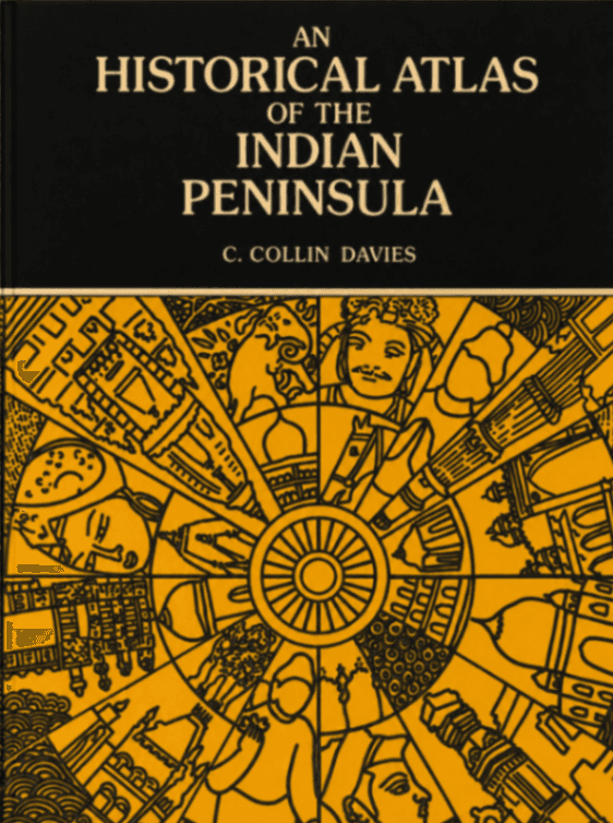 An Historical Atlas of the Indian Peninsula