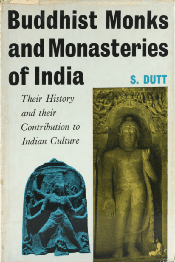 Buddhist Monks and Monasteries of India: Their History and Their Contribution to Indian Culture